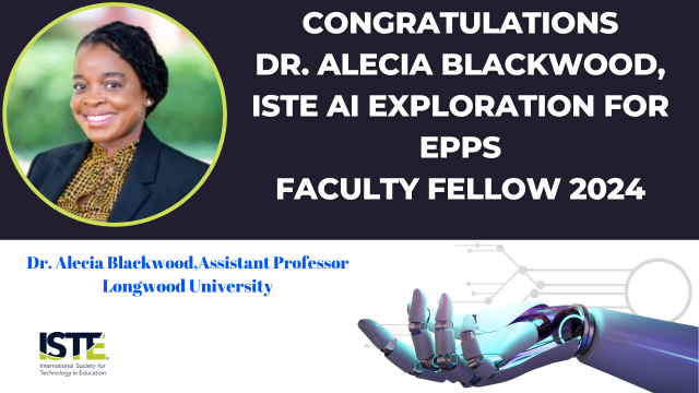 Dr. Alecia Blackwood named ISTE AI Exploration Faculty Fellow
