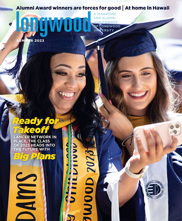 Longwood Magazine Summer 2023